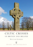 Celtic Crosses of Britain and Ireland-9780747800033