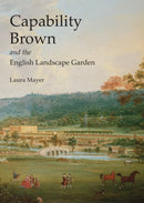 Capability Brown and the English Landscape Garden-9780747810490