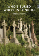 Who's Buried Where in London-9780747812968