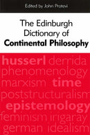 The Edinburgh Dictionary of Continental Philosophy