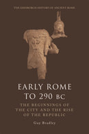 Early Rome to 290 BC : The Beginnings of the City and the Rise of the Republic-9780748621101