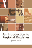 An Introduction to Regional Englishes : Dialect Variation in England-9780748621170