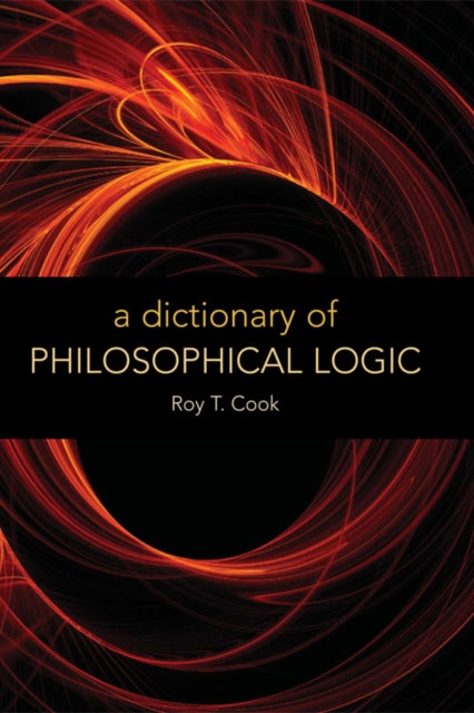 A Dictionary of Philosophical Logic-9780748625598