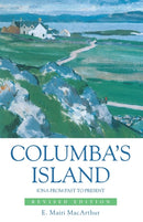 Columba's Island : Iona from Past to Present-9780748632619