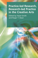 Practice-led Research, Research-led Practice in the Creative Arts-9780748636297
