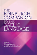 The Edinburgh Companion to the Gaelic Language-9780748637096