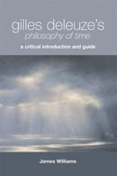Gilles Deleuze''s Philosophy of Time