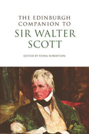 The Edinburgh Companion to Sir Walter Scott-9780748641291