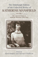The Collected Fiction of Katherine Mansfield