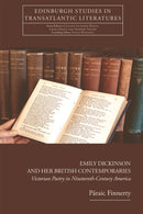 Emily Dickinson and Her British Contemporaries