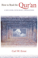 How to Read the Qur'an : A New Guide, with Select Translations-9780748650705