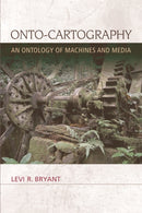 Onto-Cartography : An Ontology of Machines and Media-9780748679973