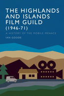 The Highlands and Islands Film Guild (1946-71)