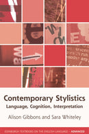 Contemporary Stylistics : Language, Cognition, Interpretation-9780748682775