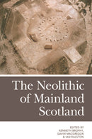 The Neolithic of Mainland Scotland-9780748685738