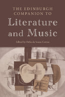 The Edinburgh Companion to Literature and Music-9780748693122