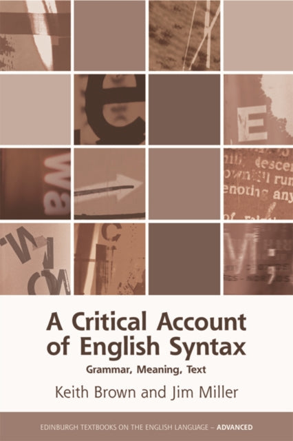 A Critical Account of English Syntax : Grammar, Meaning, Text-9780748696109