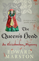 The Queen's Head : The dramatic Elizabethan whodunnit-9780749010133