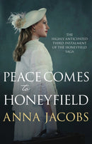 Peace Comes to Honeyfield : From the multi-million copy bestselling author-9780749020552
