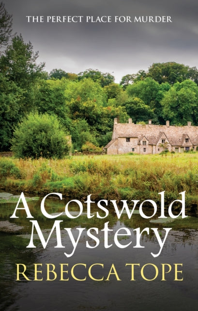 A Cotswold Mystery : The intriguing cosy crime series-9780749020996