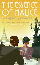 The Essence of Malice : A stylishly evocative historical whodunnit-9780749022303