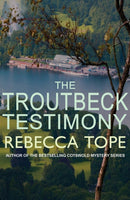 The Troutbeck Testimony : The evocative English cosy crime series-9780749022709