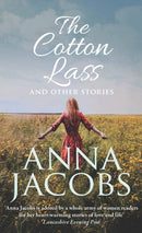 The Cotton Lass and Other Stories : From the multi-million copy bestselling author-9780749023140