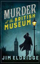 Murder at the British Museum : London's famous museum holds a deadly secret.-9780749023966
