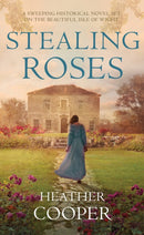 Stealing Roses : The delightful historical romance debut-9780749024864