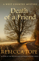 Death of a Friend : The gripping rural whodunnit-9780749025663