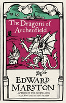 The Dragons of Archenfield : An action-packed medieval mystery from the bestselling author-9780749025748