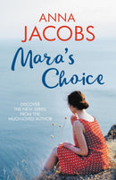 Mara's Choice : The uplifting novel of finding family and finding yourself from the multi-million copy bestselling author-9780749026264