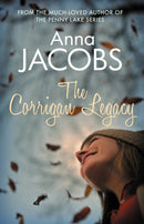 The Corrigan Legacy : A poignant story of secrets and surprises from the multi-million copy bestselling author-9780749027636