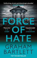 Force of Hate : From the top ten bestselling author-9780749028879