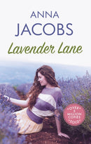 Lavender Lane : The uplifting story from the multi-million copy bestselling author Anna Jacobs-9780749030094