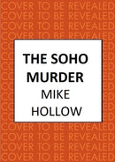 The Soho Murder : 'A-Grade crime fiction' LEE CHILD-9780749030391