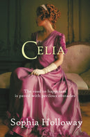 Celia : The page-turning Regency romance from the author of Kingscastle-9780749030520