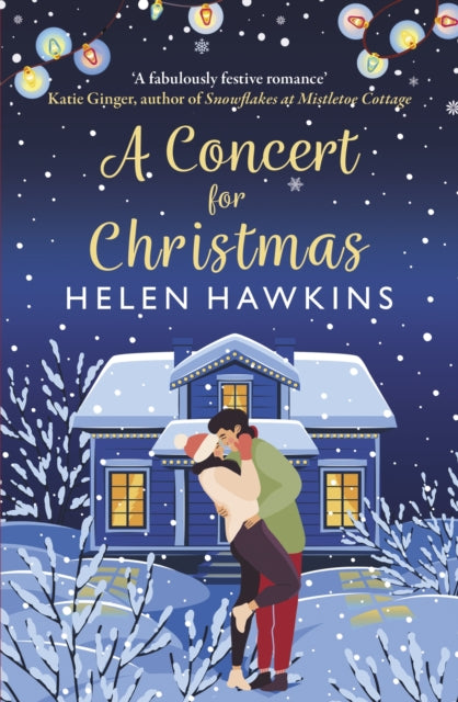 A Concert for Christmas : A joyful contemporary romance set in the heart of the Cotswolds-9780749030797