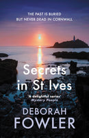 Secrets in St Ives : Cosy crime on the Cornish coast-9780749031190