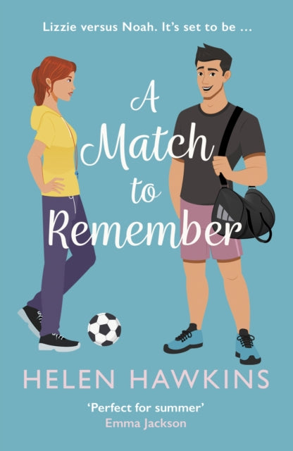 A Match to Remember : An uplifting football romance set in the heart of the Cotswolds-9780749031305