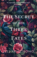 The Secret of the Three Fates