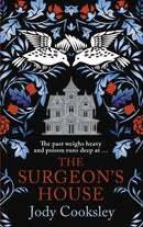The Surgeon's House : The thrilling Gothic historical mystery-9780749031824