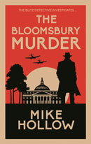 The Bloomsbury Murder : 'A-Grade crime fiction' LEE CHILD-9780749032005