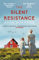 The Silent Resistance : The heartbreaking World War Two historical novel-9780749032265