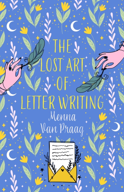 The Lost Art of Letter Writing : The spellbinding and cosy novel of love, loss and healing-9780749032487
