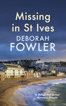 Missing in St Ives : Cosy crime on the Cornish coast-9780749032739