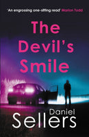 The Devil's Smile : The chilling crime novel from bestselling author Daniel Sellers-9780749032869
