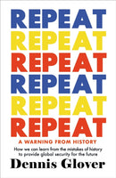 Repeat : A Warning from History-9780749033217