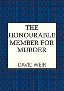 The Honourable Member for Murder