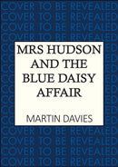 Mrs Hudson and the Blue Daisy Affair